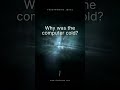 Why was the computer cold?