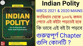 Indian Polity By M.Laxmikant | Indian Polity Selective Chapter for WBCS 2020 Main & WBCS 2021 |