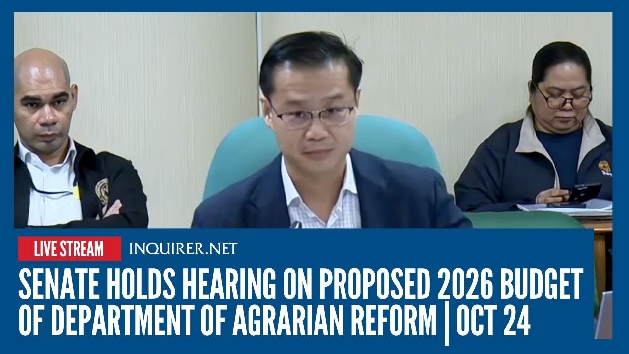 LIVE: Senate holds hearing on proposed 2026 budget of Department of Agrarian Reform | Oct 24