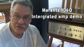 Vintage Marantz 1060 stereo Integrated amplifier sound demo