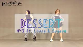 DESSERT | HYO ft. Loopy \& Soyeon | ZUMBA® FITNESS | KPOP DANCE FITNESS | MICHELLE VO \& FRIENDS