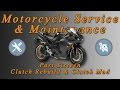 Motorcycle Service & Maintenance Series - Part 16 (Clutch Rebuild & Clutch Mod)