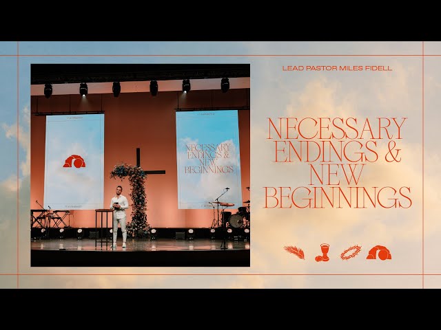 Necessary Endings & New Beginnings – Miles Fidell class=