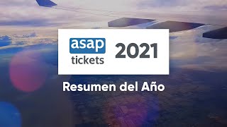 ASAP Tickets 2021: Año en Revisión
