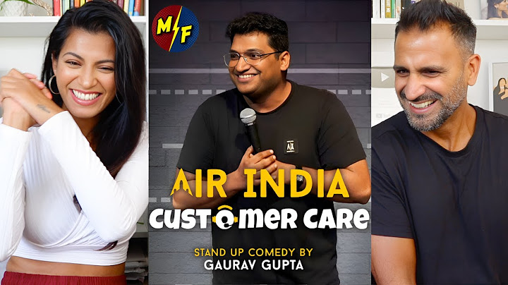 AIR INDIA CUSTOMER CARE | Stand up comedy by Gaurav Gupta | REACTION!