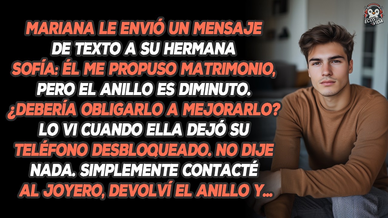 Mi Novia Le Envió Un Mensaje De Texto A Su Hermana: 'me Propuso Matrimonio, Pero El Anillo Es...