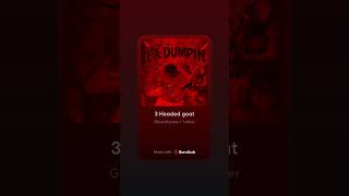 3 headed goat ft. Project_jay4x