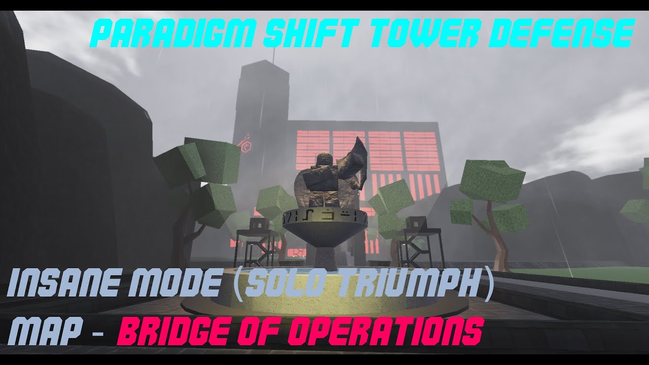 Paradigm shift tower defense. Solo insane triumph on Bridge of Operations.