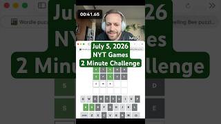 July 5, 2026 NYT Games 2 Minute Challenge
