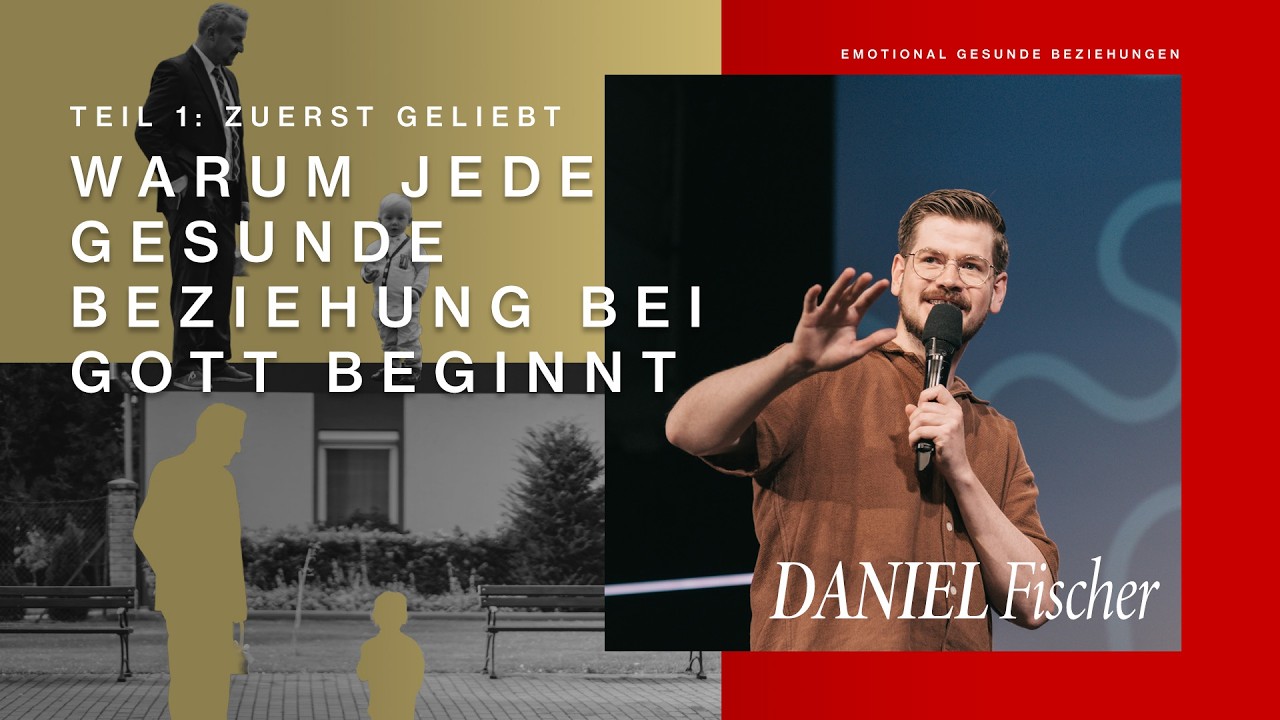 PART 1: LOVED FIRST | DANIEL FISCHER | HILLSONG GERMANY ONLINE
