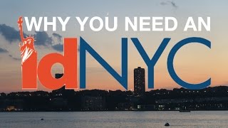 Why You Need an idNYC Card