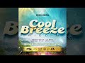 The cool breeze riddim mega mix 2023 soca  lunatix prod  studio musica