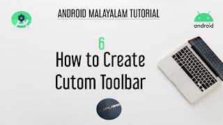 Android Studio Tutorial (Malayalam) - 06 - How to Create Custom Toolbar | Al-Malabari #howto#android