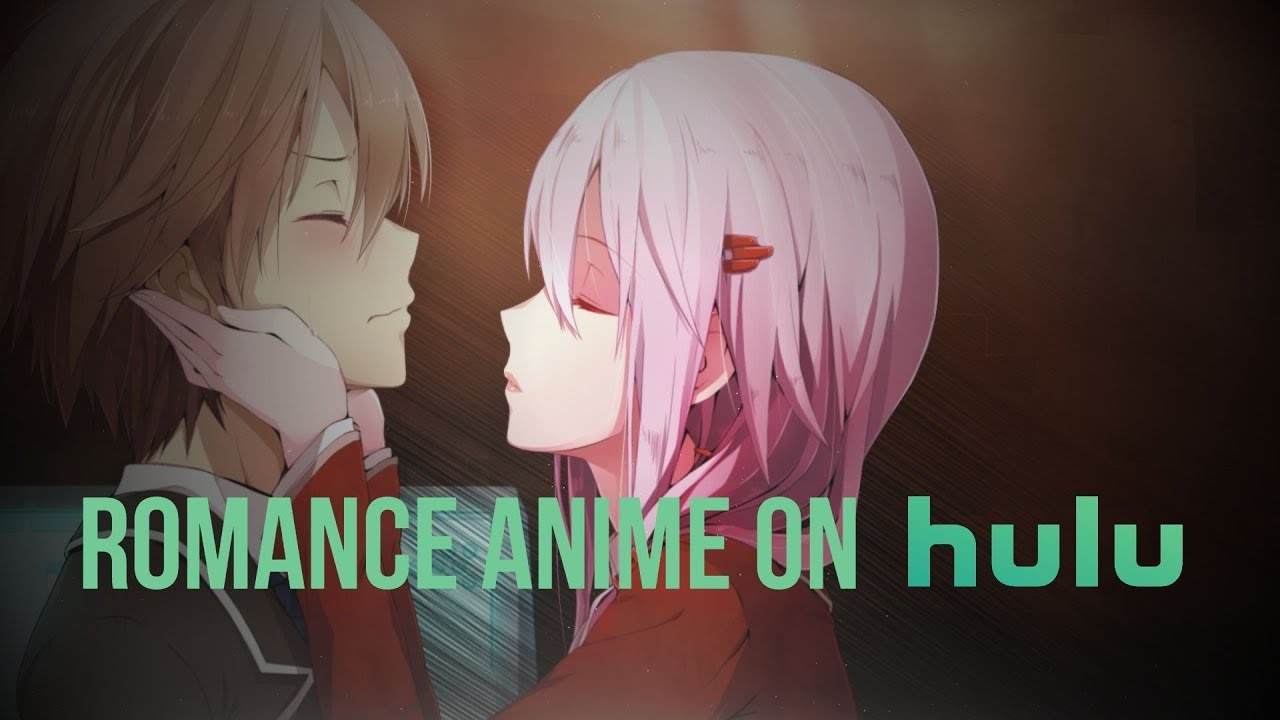 Top 20 Romance Anime on Hulu