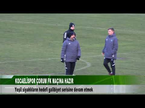 KOCAELİSPOR ÇORUM FK MAÇINA HAZIR 14 Şubat 2025 | tv41 1 KOCAELİSPOR ÇORUM FK MAÇINA HAZIR