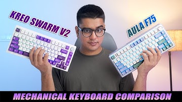 Kreo Swarm vs. Aula F75: What Matters The Most?