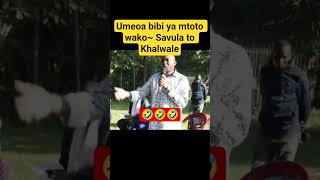 Umeoa Bibi Ya Mtoto Wako Savula To Khalwale