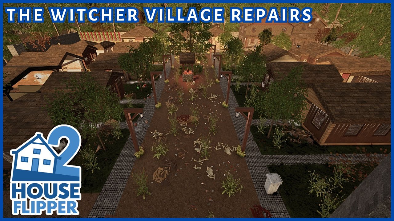 The Witcher Village Repairs | House Flipper 2 | custom job | community content