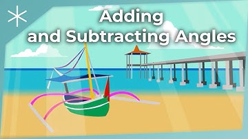 Adding and Subtracting Angles