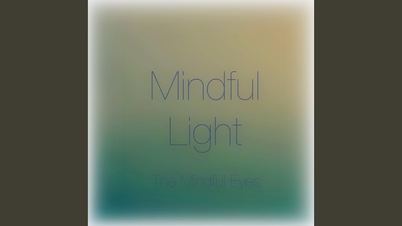 Mindful Light