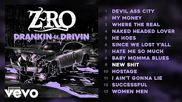 Z-Ro - New Shit (Audio)