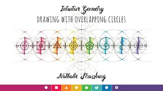 Intuitive Geometry Method 1 to 8 - Drawing with overlapping circles