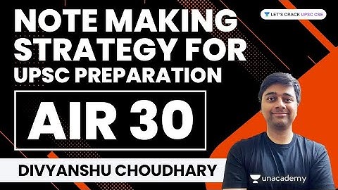 Watch Divyanshu Choudhary (AIR 30) Live today at 2PM on@unacademyupscprep | Note Making Strategy