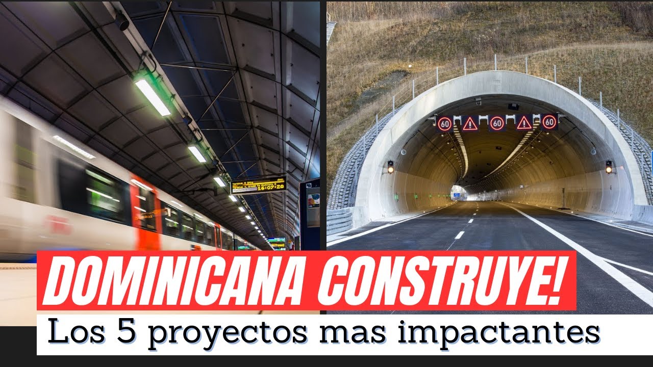 Los Top 5 Proyectos Que Transformaran la Economia  Dominicana, 