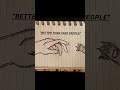 better than fake people :-)🙃 #art #viral #overthinking #animals #peoples #drawing #fake #better