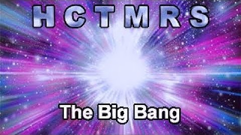 How Creationism Taught Me Real Science 85 The Big Bang