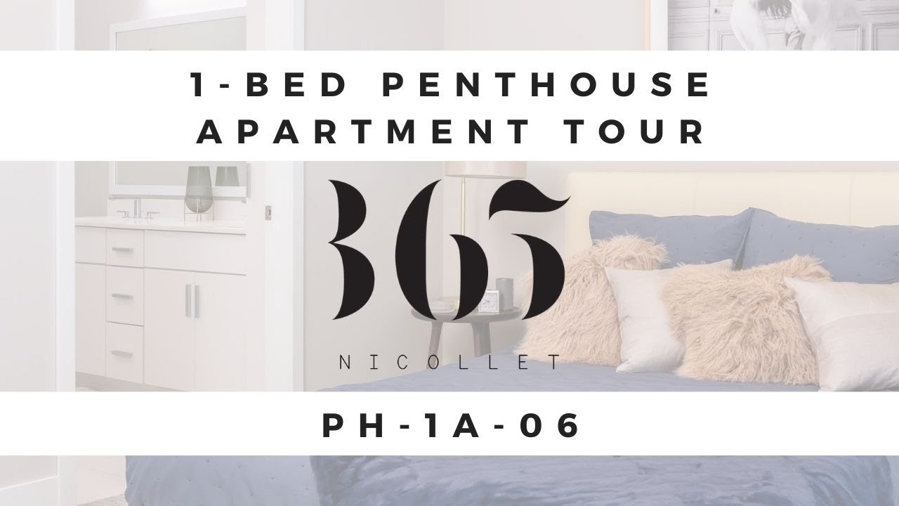 1-Bedroom Penthouse Tour: PH-1A-06 | 365 Nicollet | Downtown Minneapolis Living