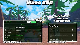 New Update Slime RNG Script No Key Auto Gun, Auto Collect, Faster Roll, Auto Kill & More