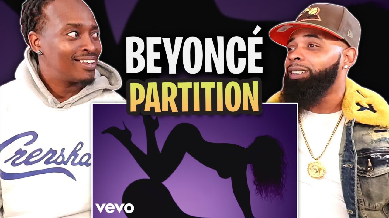 TRE-TV REACTS TO -Beyoncé - Partition (Explicit Video) - YouTube