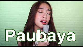 Paubaya COVER by Fana