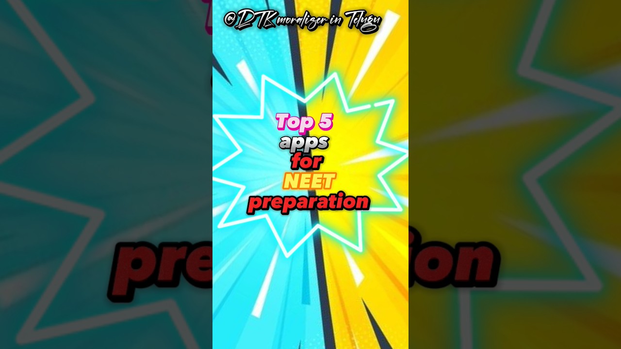 Top 5 apps for neet preparation,,the best apps  ,motivational video for neet students in telugu