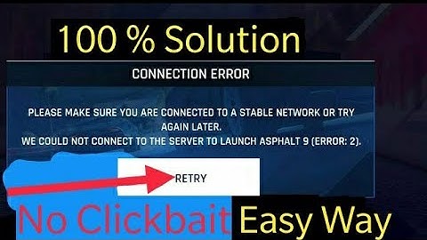 How To Fix Asphalt 9 Internet Connection Error 2 | Login Problem | Couldn’t Connect To The Server