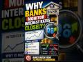 Banks & Interest Rates: Why They Monitor Closely 📊