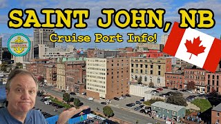 Saint John, New Brunswick Cruise Port Report - Basics You Need to Know!