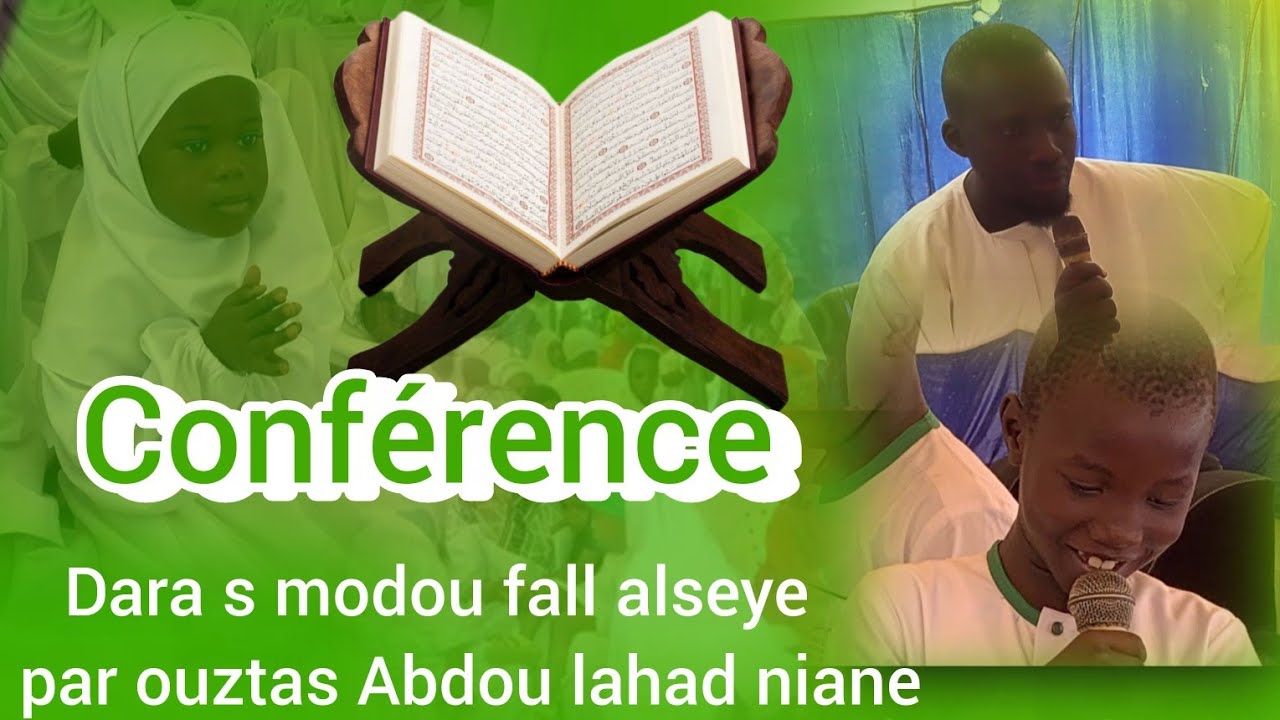 En Direct Conférence Dara s modou fall alseye par ouztas Abdou lahad niane 