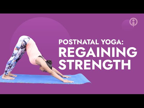 Postnatal Yoga: Regaining Strength | ImmunifyMe