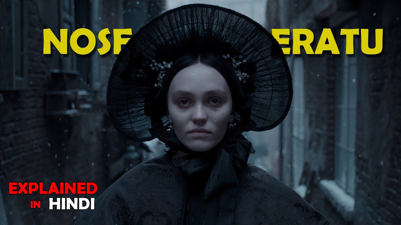 900 CRORES In Just 10 Days - NOSFERATU (2024) Explained In Hindi | By IT Pennywise Bill Skarsgård