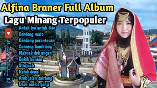 Alfina Braner Full Album Minang populer. Lagu enak untuk kerja