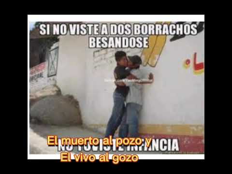 Agarre la borrachera. Autor José Mejia. Memes de borrachos - YouTube