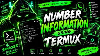Phone Number Information Using Termux 🔥 | Number OSINT & Cybersecurity Tutorial | SNHACKER
