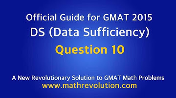 Official Guide to GMAT math 2015 (DS 10)｜Math Revolution