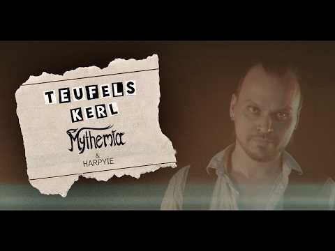 Mythemia & Harpyie - Teufelskerl (Official Music Video)