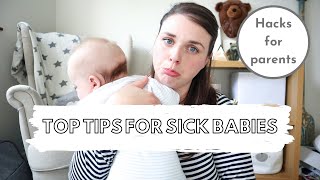 TIPS FOR A SICK BABY I Mum hacks for caring for a sick baby I How to care for a sick newborn baby