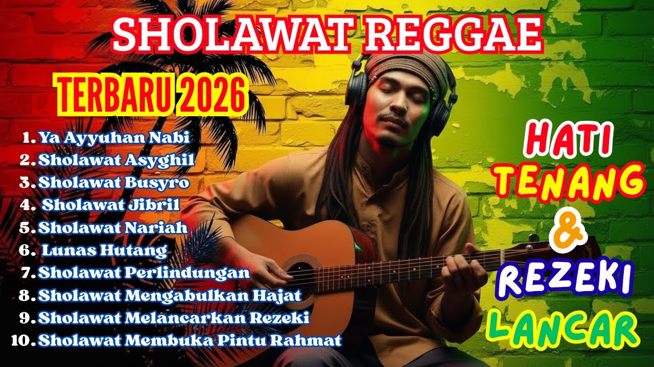 Sholawat Reggae Paling Adem 2026 | Musik Islami Santai Bikin Hati Tenang