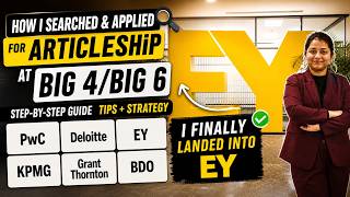Step-by-Step Guide to get CA Articleship in Big 4 / Big 6 Firms
