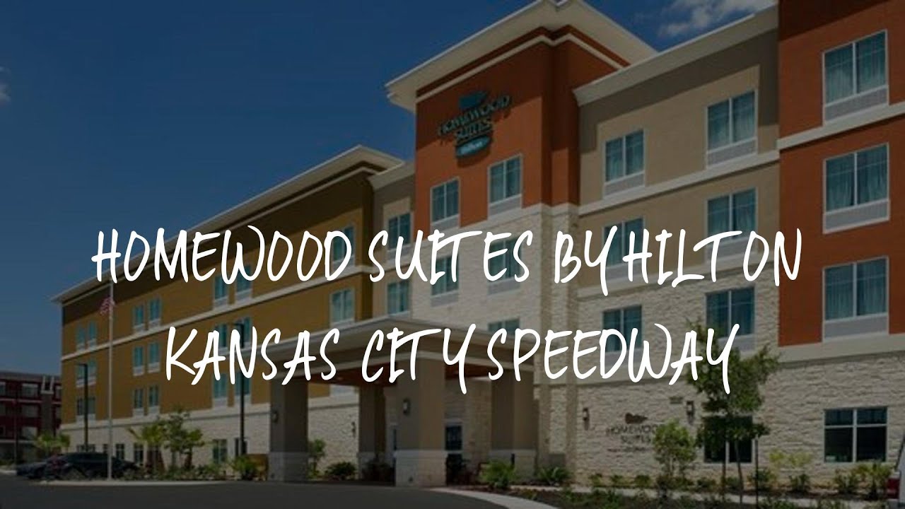 Homewood Suites By Hilton Kansas City Speedway Review Kansas City
